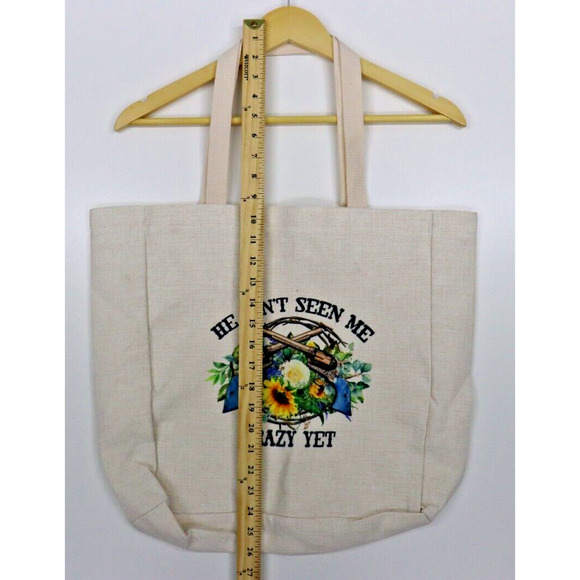 He Ain't Seen Me Cazy Yet Canvas Tote Eco Tote New - Picture 8 of 8